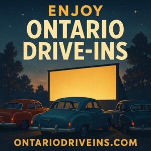 Add A Drive In 20250516 0042 ontario drive in ad simple compose 01jvanqpgcf2crvv0kv4tkywc5